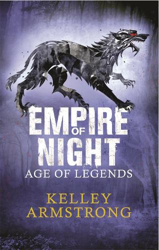 Паперова книга «Empire of Night: Book 2 in the Age of Legends Trilogy», автор Келлі Армстронг - фото №1