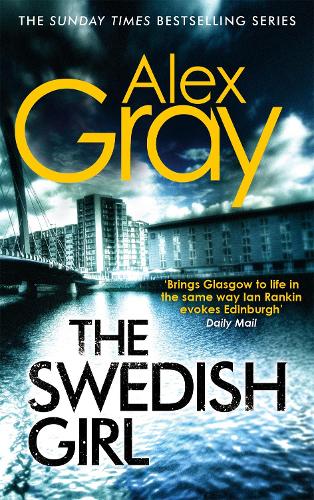 Паперова книга «The Swedish Girl: Book 10 in the Sunday Times bestselling detective series», автор Алекс Грей - фото №1