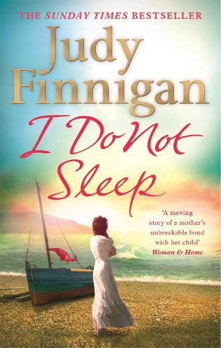 Паперова книга «I Do Not Sleep: The life-affirming, emotional pageturner from the Sunday Times bestselling author and journalist», автор Джуді Фінніган - фото №1