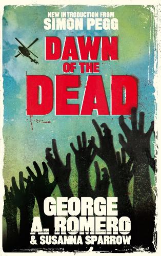 Паперова книга «Dawn of the Dead: The original end of the world horror classic», авторів Джордж Ромеро, Сюзанна Спероу - фото №1