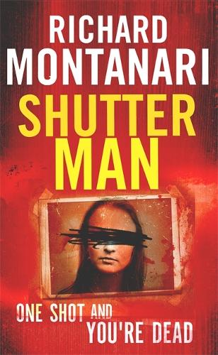 Бумажная книга «Shutter Man», автор Ричард Монтанари - фото №1