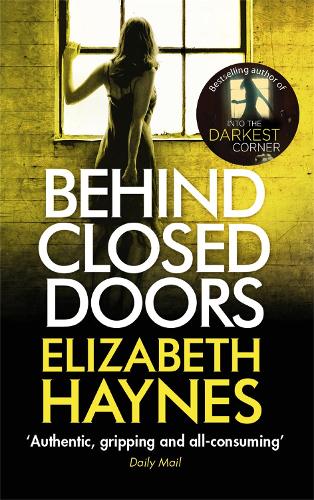 Паперова книга «Behind Closed Doors», автор Елізабет Хейнсток - фото №1