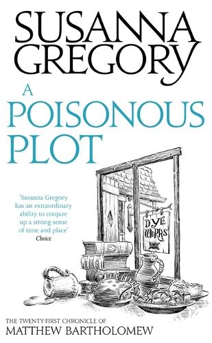 Паперова книга «A Poisonous Plot: The Twenty First Chronicle of Matthew Bartholomew», автор Сюзанна Грегорі - фото №1
