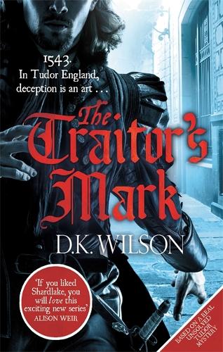 Паперова книга «The Traitor's Mark», автор Д. К. Вілсон - фото №1