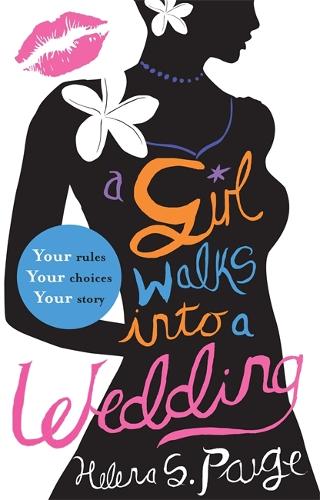 Бумажная книга «A Girl Walks into a Wedding: Choose Your Own Erotic Destiny», автор Хелена С. Пейдж - фото №1
