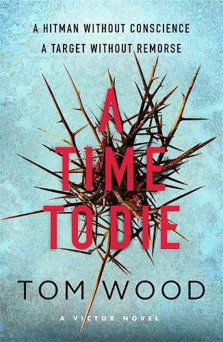 Паперова книга «A Time to Die», автор Том Вуд - фото №1