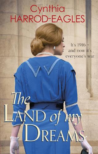 Бумажная книга «The Land of My Dreams: War at Home, 1916», автор Синтия Хэррод-Иглз - фото №1
