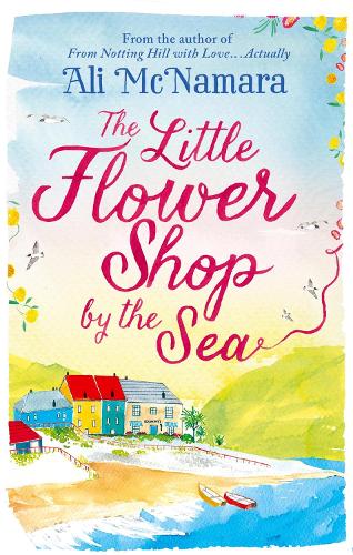 Бумажная книга «The Little Flower Shop by the Sea», автор Али Макнамара - фото №1
