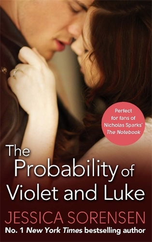 Бумажная книга «The Probability of Violet and Luke», автор Джессика Соренсен - фото №1