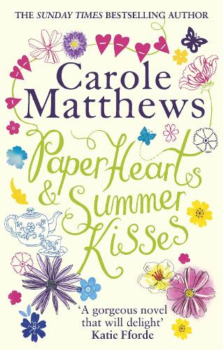 Бумажная книга «Paper Hearts and Summer Kisses: The uplifting romance from the Sunday Times bestseller», автор Кароль Мэтьюс - фото №1