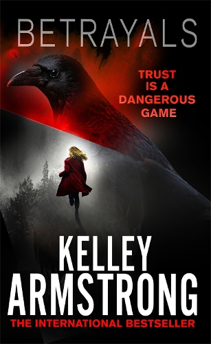 Паперова книга «Betrayals: Book 4 of the Cainsville Series», автор Келлі Армстронг - фото №1