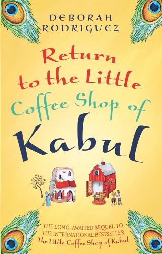 Бумажная книга «Return to the Little Coffee Shop of Kabul», автор Дебора Родригес - фото №1