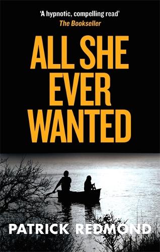 Бумажная книга «All She Ever Wanted», автор Патрик Редмонд - фото №1