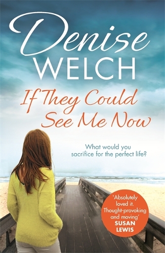 Паперова книга «If They Could See Me Now», автор Деніз Уелч - фото №1