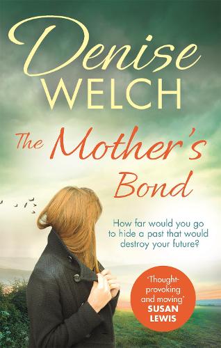 Бумажная книга «The Mother's Bond: A heartbreaking page turner from one of the nation's best-loved celebrities», автор Дениз Уэлч - фото №1
