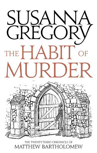 Бумажная книга «The Habit of Murder: The Twenty Third Chronicle of Matthew Bartholomew», автор Сюзанна Грегори - фото №1