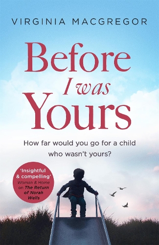Бумажная книга «Before I Was Yours: An emotional roller coaster about love and family», автор Вирджиния Макгрегор - фото №1