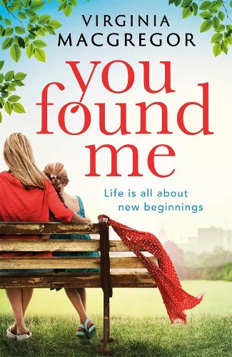 Бумажная книга «You Found Me: New beginnings, second chances, one gripping family drama», автор Вирджиния Макгрегор - фото №1