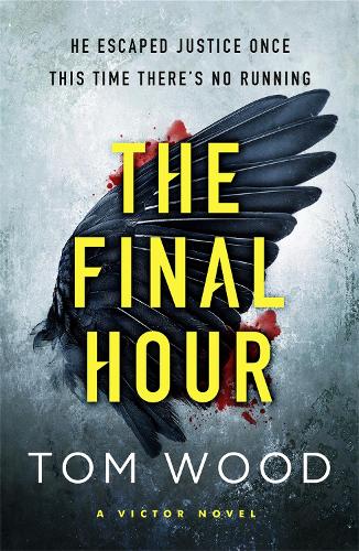 Бумажная книга «The Final Hour», автор Том Вуд - фото №1