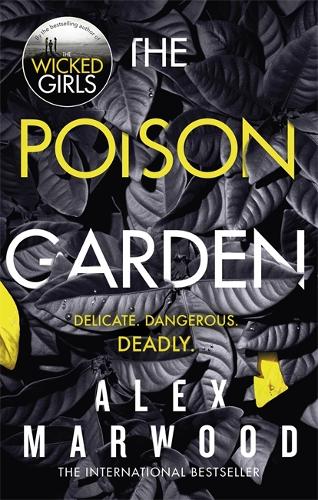 Бумажная книга «The Poison Garden: The shockingly tense thriller that will have you gripped from the first page», автор Алекс Марвуд - фото №1