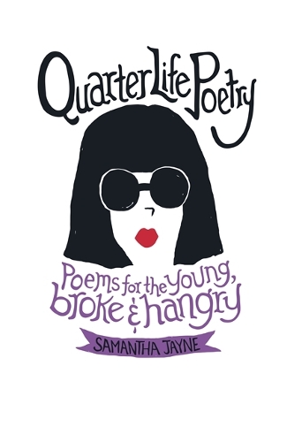 Паперова книга «Quarter Life Poetry», автор Саманта Джейн - фото №1