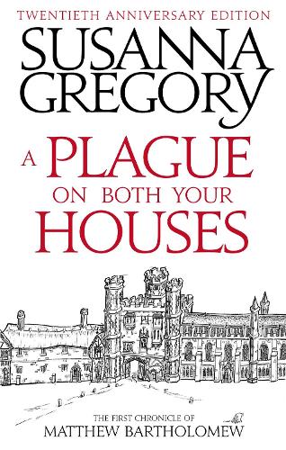 Бумажная книга «A Plague On Both Your Houses: The First Chronicle of Matthew Bartholomew», автор Сюзанна Грегори - фото №1
