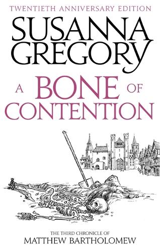 Бумажная книга «A Bone Of Contention: The third Matthew Bartholomew Chronicle», автор Сюзанна Грегори - фото №1