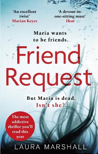 Бумажная книга «Friend Request: The most addictive psychological thriller you'll read this year», автор Лора Маршалл - фото №1