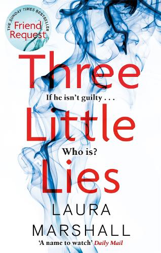 Бумажная книга «Three Little Lies: A completely gripping thriller with a killer twist», автор Лора Маршалл - фото №1