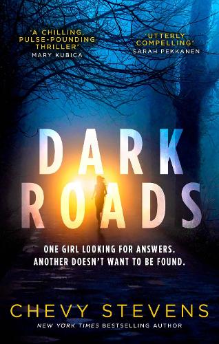 Бумажная книга «Dark Roads: The most gripping, twisty thriller of the year», автор Чеви Стивенс - фото №1