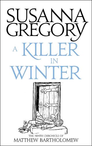 Бумажная книга «A Killer In Winter: The Ninth Matthew Bartholomew Chronicle», автор Сюзанна Грегори - фото №1