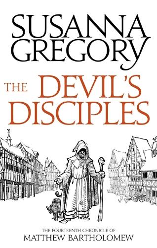 Паперова книга «The Devil's Disciples: The Fourteenth Chronicle of Matthew Bartholomew», автор Сюзанна Грегорі - фото №1