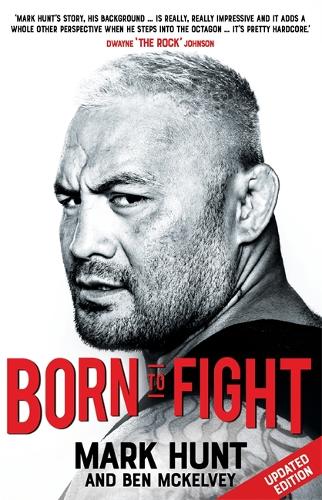 Паперова книга «Born To Fight», автор Марк Хант - фото №1