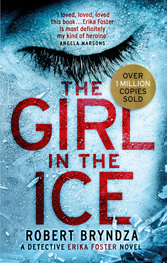Бумажная книга «The Girl in the Ice», автор Роберт Брындза - фото №1