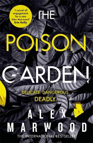 Бумажная книга «The Poison Garden: The shockingly tense thriller that will have you gripped from the first page», автор Алекс Марвуд - фото №1