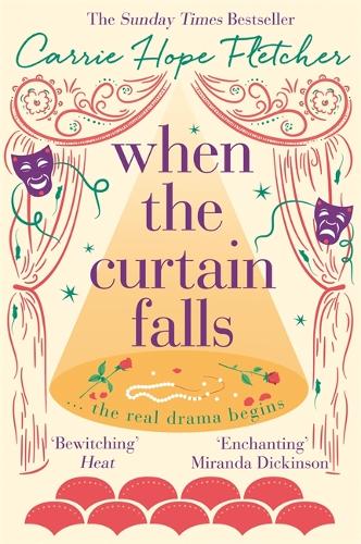 Бумажная книга «When The Curtain Falls: The uplifting and romantic TOP FIVE Sunday Times bestseller», автор Кэрри Хоуп Флетчер - фото №1