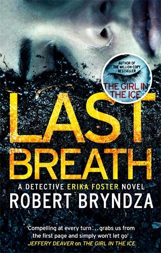 Бумажная книга «Last Breath: A gripping serial killer thriller that will have you hooked», автор Роберт Брындза - фото №1