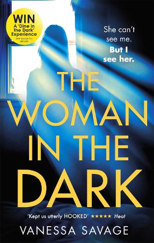 Бумажная книга «The Woman in the Dark: A haunting, addictive thriller that you won't be able to put down», автор Ванесса Сэвидж - фото №1