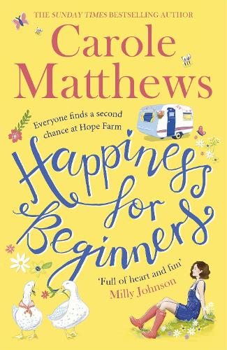 Бумажная книга «Happiness for Beginners: Fun-filled, feel-good fiction from the Sunday Times bestseller», автор Кароль Мэтьюс - фото №1