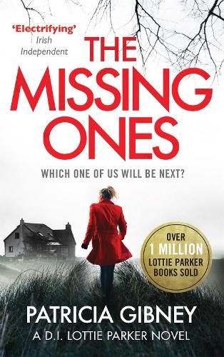 Бумажная книга «The Missing Ones: An absolutely gripping thriller with a jaw-dropping twist», автор Патриция Гибни - фото №1