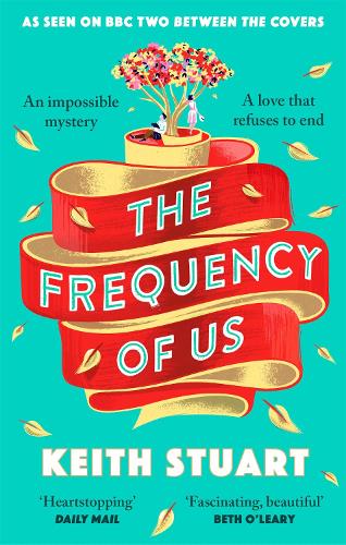 Бумажная книга «The Frequency of Us: A BBC2 Between the Covers book club pick», автор Кит Стюарт - фото №1