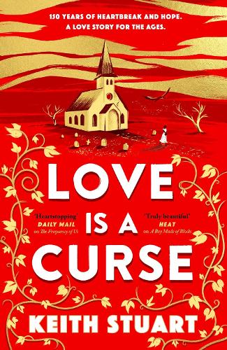 Бумажная книга «Love is a Curse: A mystery lying buried. A love story for the ages», автор Кит Стюарт - фото №1