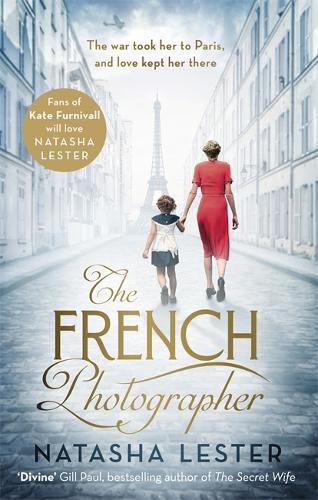 Бумажная книга «The French Photographer: This Winter Go To Paris, Brave The War, And Fall In Love», автор Наташа Лестер - фото №1