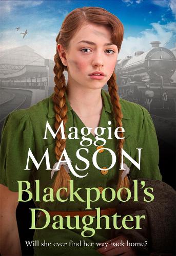 Паперова книга «Blackpool's Daughter: Heartwarming and hopeful, by bestselling author Mary Wood writing as Maggie Mason», автор Меггі Мейсон - фото №1