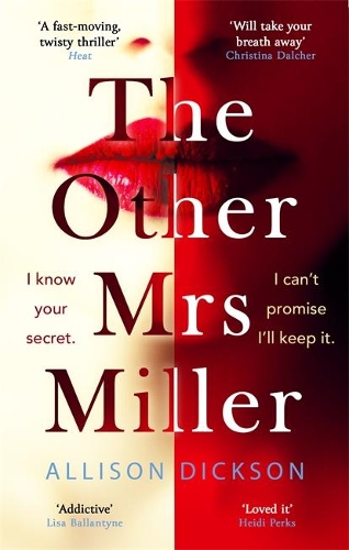 Бумажная книга «The Other Mrs Miller: Gripping, Twisty, Unpredictable - The Must Read Thriller Of the Year», автор Эллисон Диксон - фото №1
