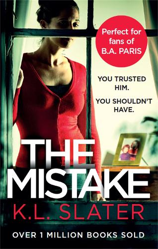 Бумажная книга «The Mistake: An unputdownable psychological thriller with a brilliant twist», автор К. Л. Слейтер - фото №1