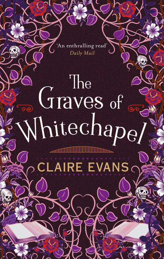 Паперова книга «The Graves of Whitechapel», автор Клер Еванс - фото №1