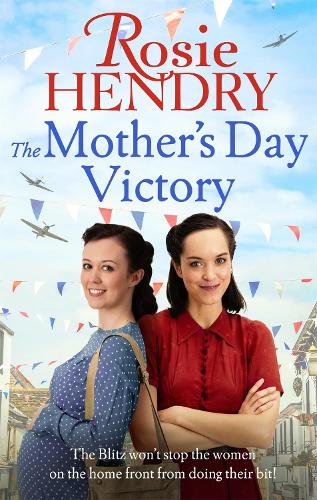 Бумажная книга «The Mother's Day Victory: the BRAND NEW uplifting wartime family saga», автор Рози Хендри - фото №1