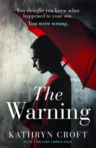 Бумажная книга «The Warning: A nail-biting, gripping psychological thriller», автор Кэтрин Крофт - фото №1