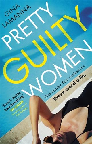 Паперова книга «Pretty Guilty Women: The twisty, most addictive thriller from the USA Today bestselling author», автор Джина Ламанна - фото №1